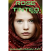 Rose Tinted