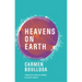 Heavens on Earth