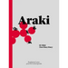 Nobuyoshi Araki: Hi-Nikki (Non-Diary Diary)