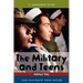 Military and Teens: The Ultimate Teen Guide