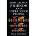 How To Win Friends & Influence People