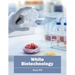 White Biotechnology