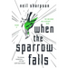 When the Sparrow Falls