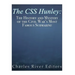 The CSS Hunley: The History and Mystery of the Civil War's Most Famous Submarine