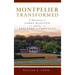 Montpelier Transformed: A Monument to James Madison and Its Enslaved Community