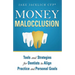 Money Malocclusion: Tools and Strategies for Dentists to Align Practice and Personal Goals