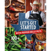 Let's Get Started with Pepper Belly Pete: 100+ Recipes from a Texas Tiktok Cowboy