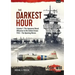 The Darkest Hour: Volume 1: The Japanese Offensive in the Indian Ocean 1942 - The Opening Moves