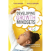 Developing Growth Mindsets: Principles and Practices for Maximizing Students' Potential