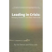 Leading in Crisis: Managing Pandemics and Other Misfortunes