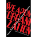 The Weapon of Organization: Mario Tronti's Political Revolution in Marxism