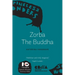 Zorba The Buddha