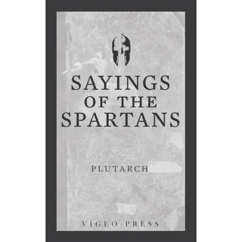 Sayings of the Spartans