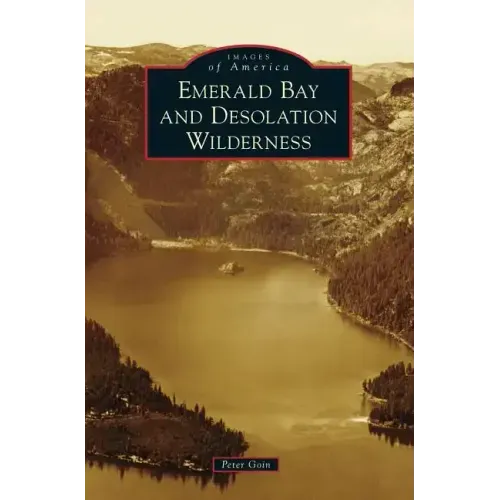 Emerald Bay and Desolation Wilderness