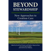 Beyond Stewardship: New Approaches to Creation Care