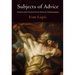 Subjects of Advice: Drama and Counsel from More to Shakespeare