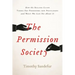 The Permission Society: How the Ruling Class Turns Our Freedoms Into Privileges and What We Can Do about It