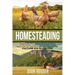 Homesteading: La Guía Completa de Agricultura Familiar para la Autosuficiencia, la Cría de Pollos en Casa y la Mini Agricultura, con