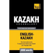 Kazakh vocabulary for English speakers - 5000 words