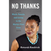 No Thanks: Black, Female, and Living in the Martyr-Free Zone