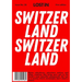 Lost in Switzerland