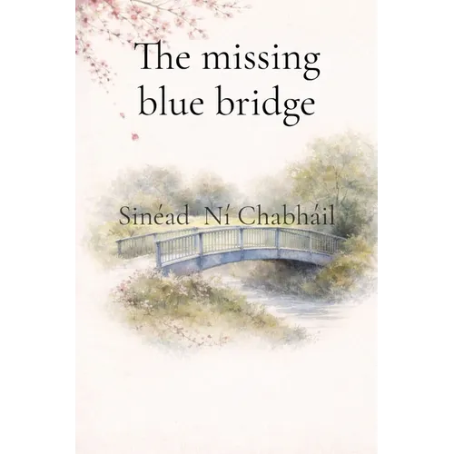 The missing blue bridge