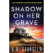 Shadow on Her Grave: A totally gripping serial killer thriller packed with suspense