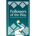 Followers of the Way: Ancient discipleship for modern Christians