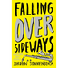 Falling Over Sideways