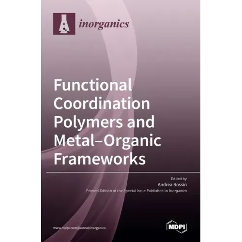Functional Coordination Polymers and Metal-Organic Frameworks
