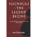 Nicholas - The Legend Begins: a coming-of-age novel based on the real Saint Nicholas