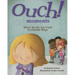 Ouch! Moments: When Words Are Used in Hurtful Ways
