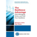 The Resilience Advantage: Stop Managing Stress and Find Your Resilience