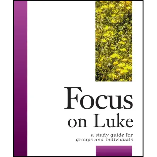 Focus on Luke