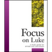 Focus on Luke