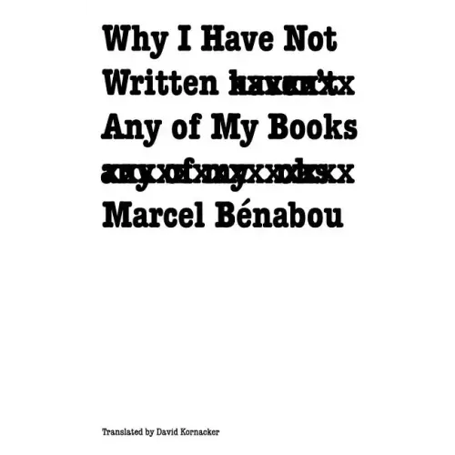 Why I Have Not Written Any of My Books