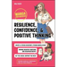 Resilience, Confidence, and Positive Thinking: Manga for Success