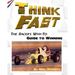 Think Fast: The Racer's Why-To Guide to Winning