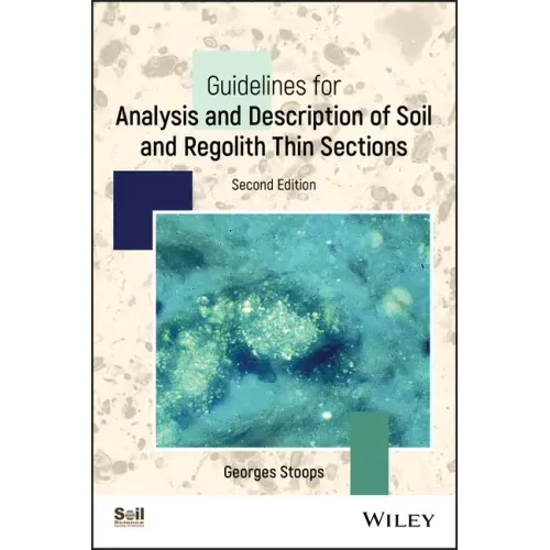Guidelines for Analysis and Description of Soil and Regolith Thin Sections