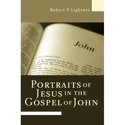 Portraits of Jesus in the Gospel of John