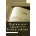 Portraits of Jesus in the Gospel of John