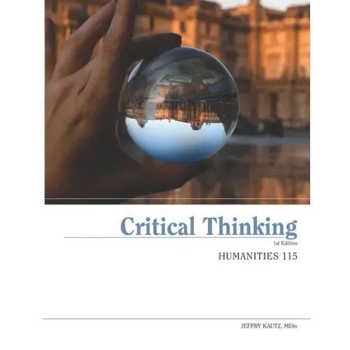 Humanities 115: Critical Thinking