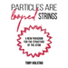Particles are Looped Strings