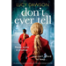 Don't Ever Tell: An absolutely unputdownable, nail-biting psychological thriller