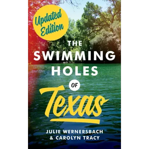 The Swimming Holes of Texas