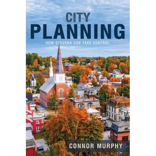 City Planning: How Citizens Can Take Control