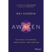 Awaken: The Path to Purpose, Inner Peace, and Healing