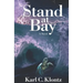 Stand at Bay