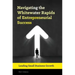 Navigating the Whitewater Rapids of Entrepreneurial Success: Leading Small Business Growth