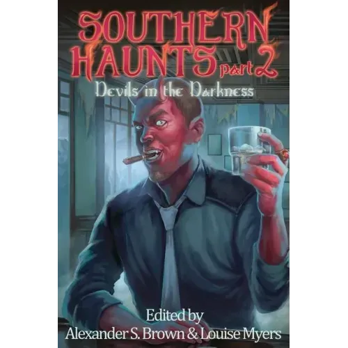 Southern Haunts: Devils in the Darkness